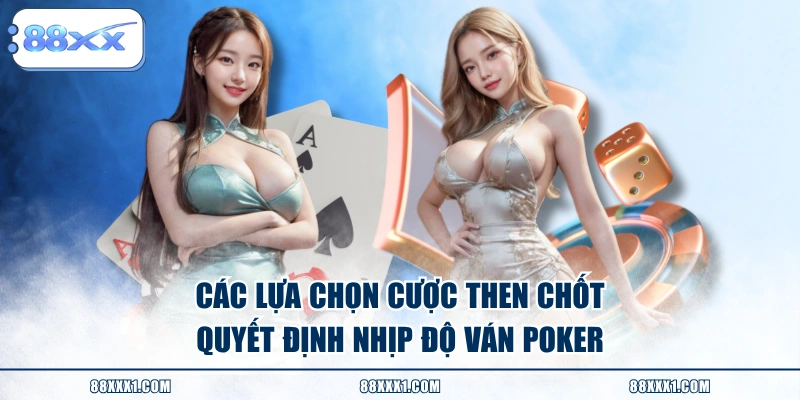 Bảng xếp hạng 10 tay bài kinh điển trong Poker 